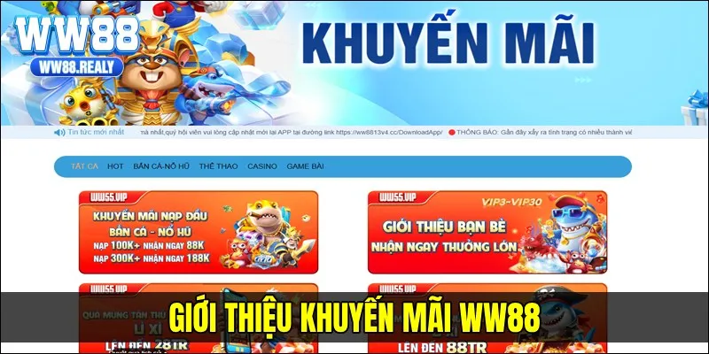 Nhà cái thường xuyên cập nhật khuyến mãi WW88