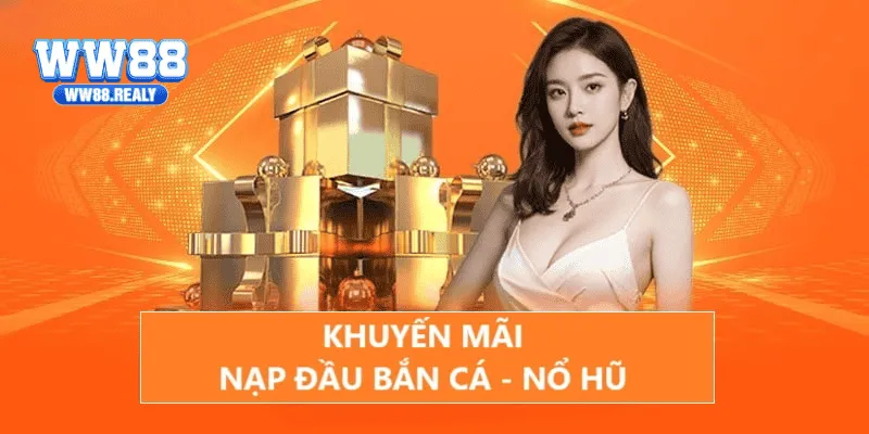 Sơ lược về khuyến mãi nạp đầu